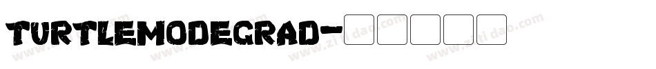 turtlemodegrad字体转换