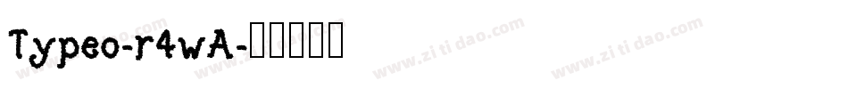 Typeo-r4wA字体转换