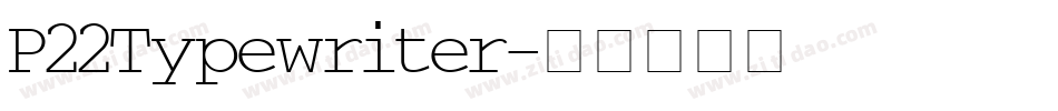 P22Typewriter字体转换