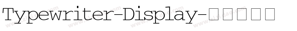 Typewriter-Display字体转换