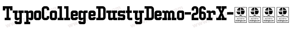 TypoCollegeDustyDemo-26rX字体转换 TypoCollegeDustyDemo-26rX字体转换