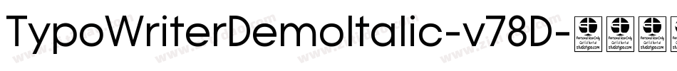 TypoWriterDemoItalic-v78D字体转换 TypoWriterDemoItalic-v78D字体转换