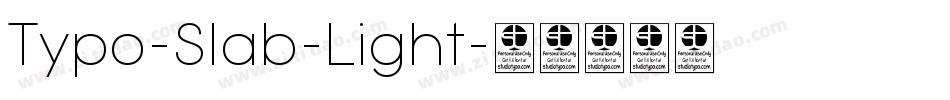 Typo-Slab-Light字体转换