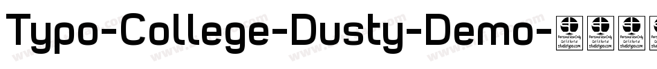 Typo-College-Dusty-Demo字体转换 Typo-College-Dusty-Demo字体转换
