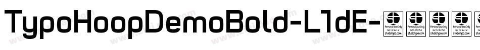 TypoHoopDemoBold-L1dE字体转换
