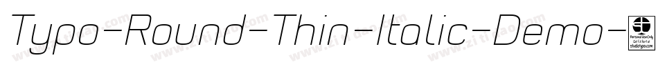 Typo-Round-Thin-Italic-Demo字体转换