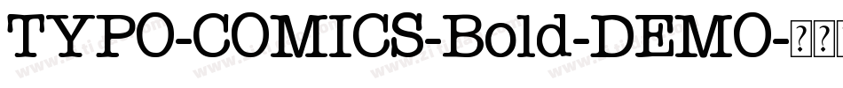 TYPO-COMICS-Bold-DEMO字体转换