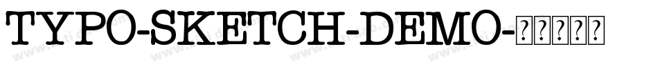 TYPO-SKETCH-DEMO字体转换