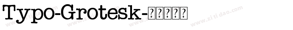 Typo-Grotesk字体转换