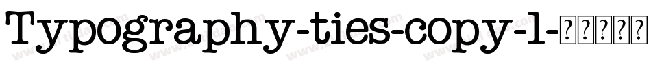 Typography-ties-copy-1字体转换