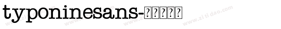 typoninesans字体转换