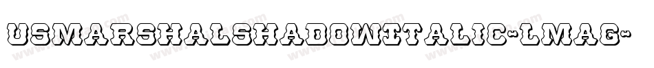 UsMarshalShadowItalic-LMAG字体转换
