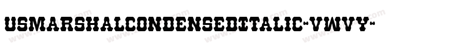 UsMarshalCondensedItalic-vwvy字体转换