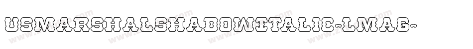 UsMarshalShadowItalic-LMAG字体转换