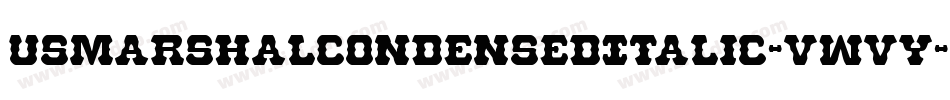 UsMarshalCondensedItalic-vwvy字体转换