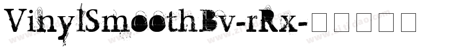 VinylSmoothBv-rRx字体转换