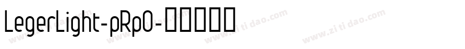 LegerLight-pRpO字体转换