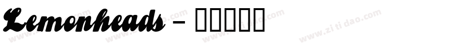 Lemonheads字体转换