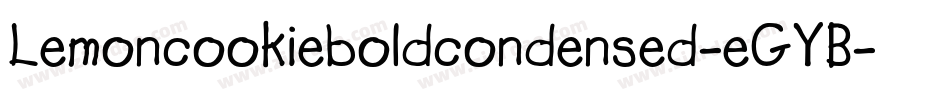 Lemoncookieboldcondensed-eGYB字体转换