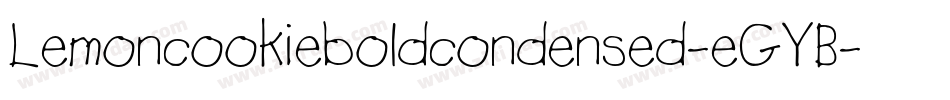 Lemoncookieboldcondensed-eGYB字体转换