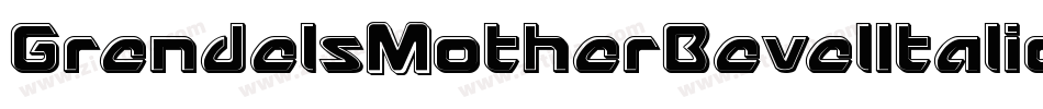 GrendelsMotherBevelItalic-ORg4字体转换