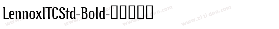 LennoxITCStd-Bold字体转换