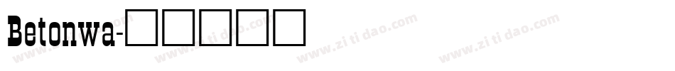 Betonwa字体转换