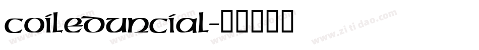 CoiledUncial字体转换