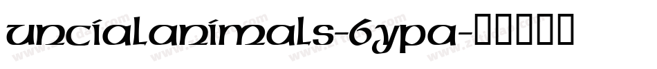 UncialAnimals-6ypA字体转换