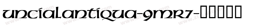 UncialAntiqua-9mR7字体转换