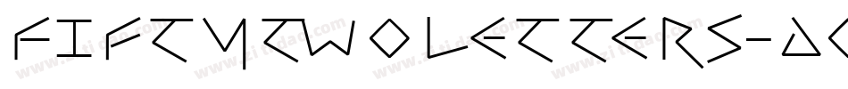 Fiftytwoletters-dOxl字体转换