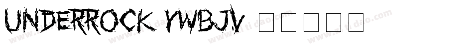 UnderRock-ywBjV字体转换