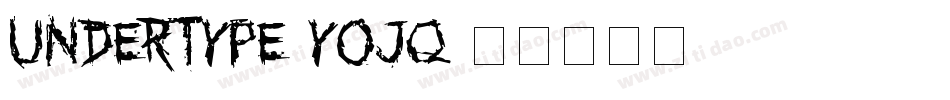 UnderType-yOjq字体转换