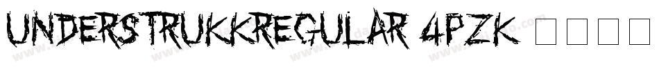 UnderstrukkRegular-4pZK字体转换