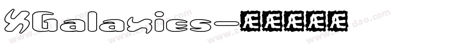 XGalaxies字体转换