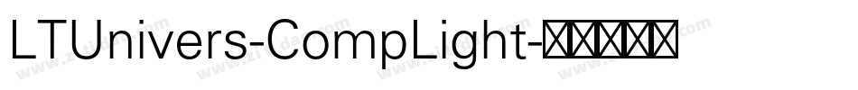 LTUnivers-CompLight字体转换