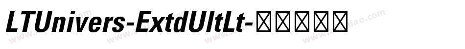 LTUnivers-ExtdUltLt字体转换