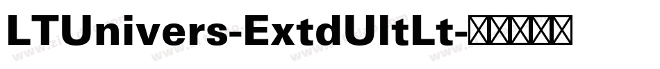 LTUnivers-ExtdUltLt字体转换