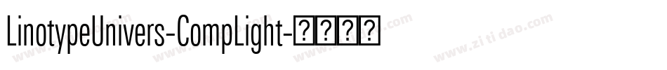 LinotypeUnivers-CompLight字体转换