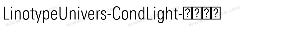 LinotypeUnivers-CondLight字体转换