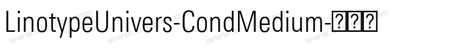 LinotypeUnivers-CondMedium字体转换