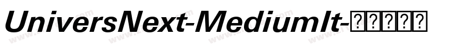 UniversNext-MediumIt字体转换