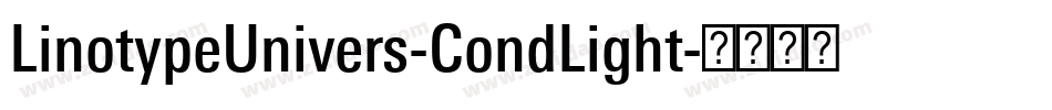 LinotypeUnivers-CondLight字体转换
