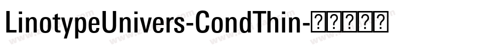 LinotypeUnivers-CondThin字体转换