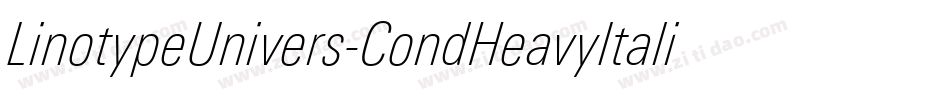 LinotypeUnivers-CondHeavyItalic字体转换