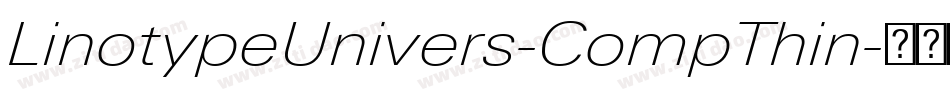 LinotypeUnivers-CompThin字体转换