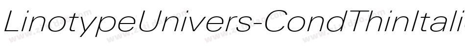 LinotypeUnivers-CondThinItalic字体转换