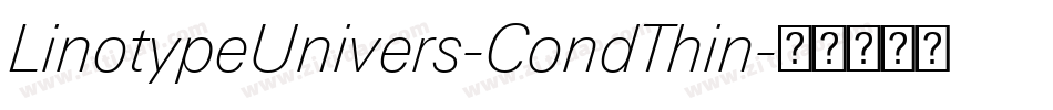 LinotypeUnivers-CondThin字体转换