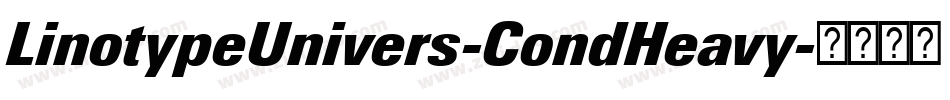 LinotypeUnivers-CondHeavy字体转换