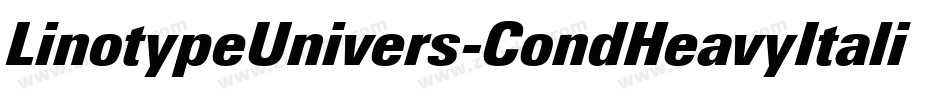 LinotypeUnivers-CondHeavyItalic字体转换